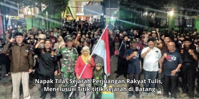Napak Tilas Sejarah Perjuangan Rakyat Tulis, Menelusuri Titik-titik Sejarah di Batang