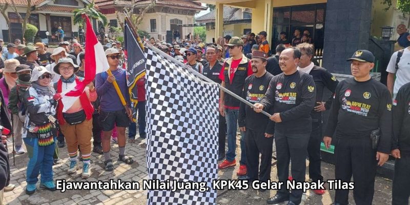 Ejawantahkan Nilai Juang, KPK45 Gelar Napak Tilas