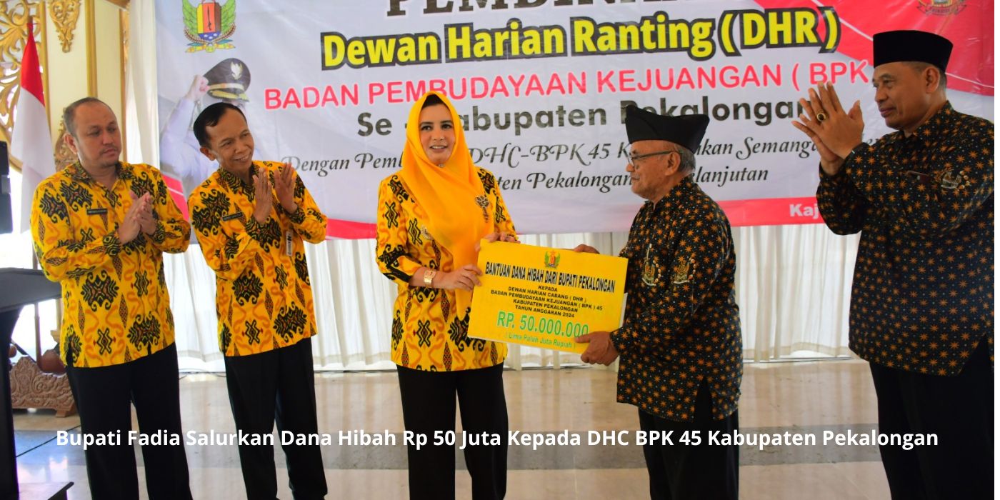 Bupati Fadia Salurkan Dana Hibah Rp 50 Juta Kepada DHC BPK 45 Kabupaten Pekalongan